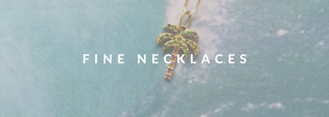 Fine Necklaces
